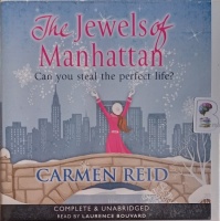 The Jewels of Manhattan written by Carmen Reid performed by Laurence Bouvard on Audio CD (Unabridged)